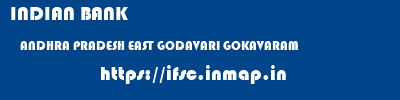 INDIAN BANK  ANDHRA PRADESH EAST GODAVARI GOKAVARAM   ifsc code